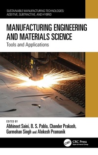 Enlarge image Cover: Manufacturing Engineering and Materials Science - CRC Press