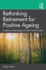 Cover: Rethinking Retirement for Positive Ageing - Routledge