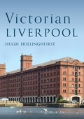 Cover: Victorian Liverpool - Amberley Publishing