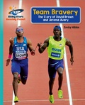 Cover: Reading Planet - Team Bravery: The Story of David Brown and Jerome Avery - Turquoise: Galaxy - Rising Stars