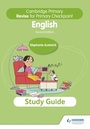 Cover: Cambridge Primary Revise for Primary Checkpoint English Study Guide 2nd edition - Hodder Education