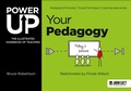 Cover: Power Up Your Pedagogy: The Illustrated Handbook of Teaching - John Catt