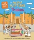 Cover: Time Travel Guides: Ancient Egyptians and Thebes - Franklin Watts