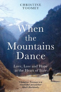 Enlarge image Cover: When the Mountains Dance - Weidenfeld & Nicolson