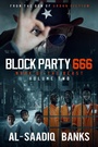 Cover: Block Party 666 - True 2 Life Publications