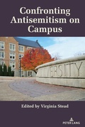 Cover: Confronting Antisemitism on Campus - Peter Lang Verlag