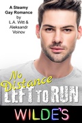 Cover: No Distance Left to Run (Wilde's, #6) - GallagherWitt