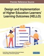 Cover: Design and Implementation of Higher Education Learners' Learning Outcomes (HELLO) - Information Science Reference