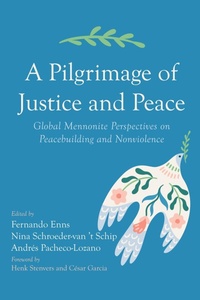Enlarge image Cover: A Pilgrimage of Justice and Peace - Wipf and Stock Publishers