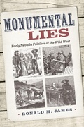 Cover: Monumental Lies - University of Nevada Press