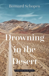 Abbildung von: Drowning in the Desert - University of Nevada Press