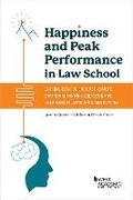Cover: Happiness and Peak Performance in Law School - West Academic Press