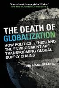 Enlarge image Cover: The Death of Globalization - Sea Pen Books Ltd