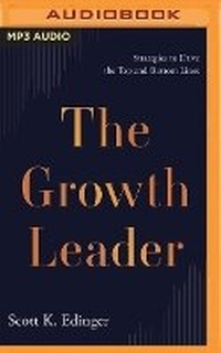 Enlarge image Cover: The Growth Leader - Brilliance Audio