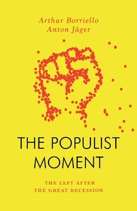 Enlarge image Cover: The Populist Moment - Verso Books
