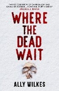Enlarge image Cover: Where the Dead Wait - Titan Books Ltd