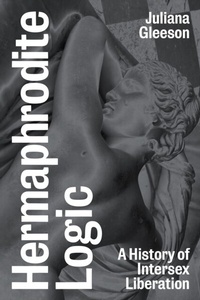 Abbildung von: Hermaphrodite Logic - Verso Books