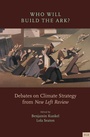 Cover: Who Will Build the Ark? - Verso Books