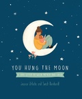 Cover: You Hung the Moon - Hachette Aotearoa New Zealand