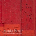Cover: Arcadia for All? - The Stanley & Audrey Burton Gallery