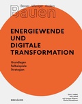 Cover: Besser - Weniger - Anders Bauen: Energiewende und Digitale Transformation - Birkh&auml;user
