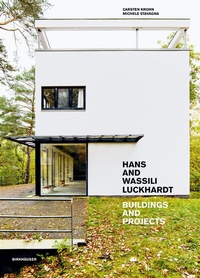 Abbildung von: Hans and Wassili Luckhardt - Birkhäuser Verlag GmbH