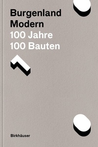 Abbildung von: Burgenland Modern - Birkhäuser