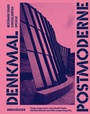 Cover: Denkmal Postmoderne - Birkhäuser