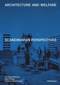 Cover: Architecture and Welfare - Birkh&auml;user