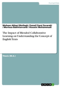 Enlarge image Cover: The Impact of Blended Collaborative Learning on Understanding the Concept of English Texts - GRIN Verlag