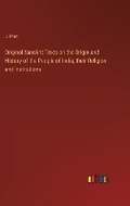 Cover: Original Sanskrit Texts on the Origin and History of the People of India, their Religion and Institutions - Outlook Verlag