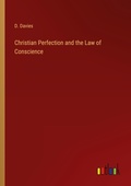Cover: Christian Perfection and the Law of Conscience - Outlook Verlag