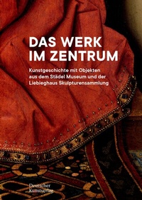 Abbildung von: Das Werk im Zentrum - Deutscher Kunstverlag (DKV)