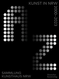 Abbildung von: A-Z Kunst in NRW 2000-2023 - Deutscher Kunstverlag (DKV)