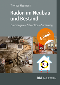 Abbildung von: Radon im Neubau und Bestand - Rudolf Müller Verlag