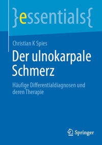 Abbildung von: Der ulnokarpale Schmerz - Springer