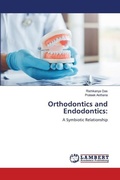 Cover: Orthodontics and Endodontics - LAP Lambert Academic Publishing