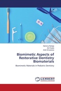 Cover: Biomimetic Aspects of Restorative Dentistry Biomaterials - LAP Lambert Academic Publishing