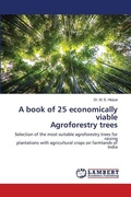 Cover: A book of 25 economically viable Agroforestry trees - LAP Lambert Academic Publishing