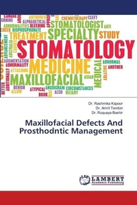 Enlarge image Cover: Maxillofacial Defects And Prosthodntic Management - LAP Lambert Academic Publishing