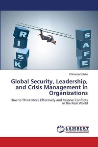 Abbildung von: Global Security, Leadership, and Crisis Management in Organizations - LAP Lambert Academic Publishing