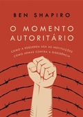 Cover: O momento autorit&aacute;rio - LVM Editora