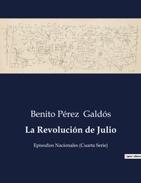 Abbildung von: La Revolucion de Julio - Culturea
