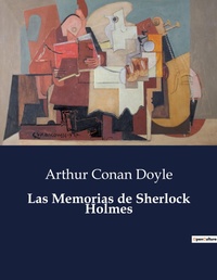 Abbildung von: Las Memorias de Sherlock Holmes - Culturea