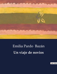 Abbildung von: Un viaje de novios - Culturea