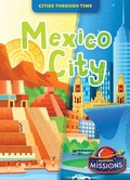 Cover: Mexico City - Blastoff! Missions