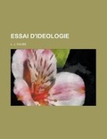 Cover: Essai D'Ideologie - Rarebooksclub.com