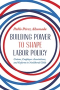 Cover: Building Power to Shape Labor Policy - David & Charles