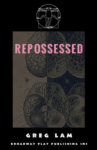 Enlarge image Cover: Repossessed - Broadway Play Publishing