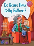 Cover: "Do Bears Have Belly Buttons?" - FriesenPress